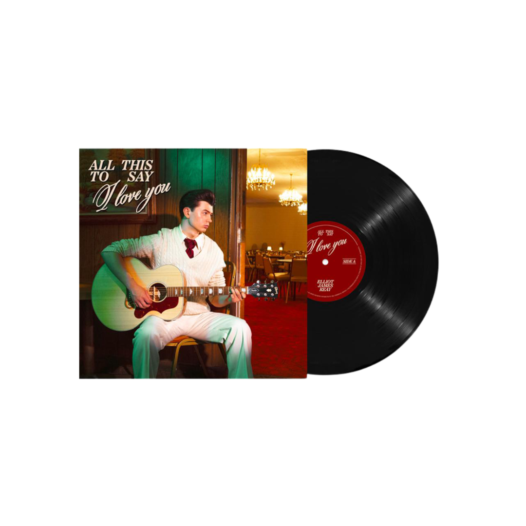 Elliot James Reay - All This To Say I Love You Vinyl